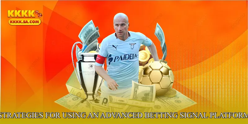 Strategies for Using an Advanced Betting Signal Platform