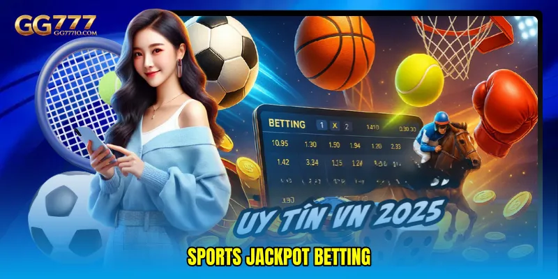 Sports jackpot betting