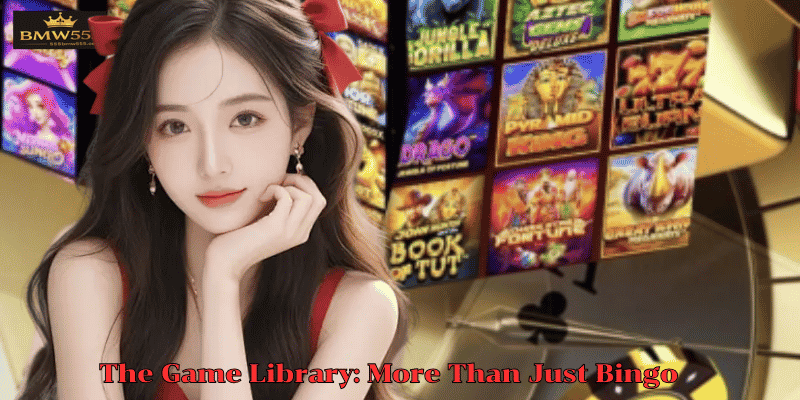 The Game Library: More Than Just Bingo
