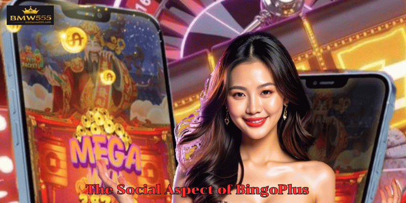 The Social Aspect of BingoPlus