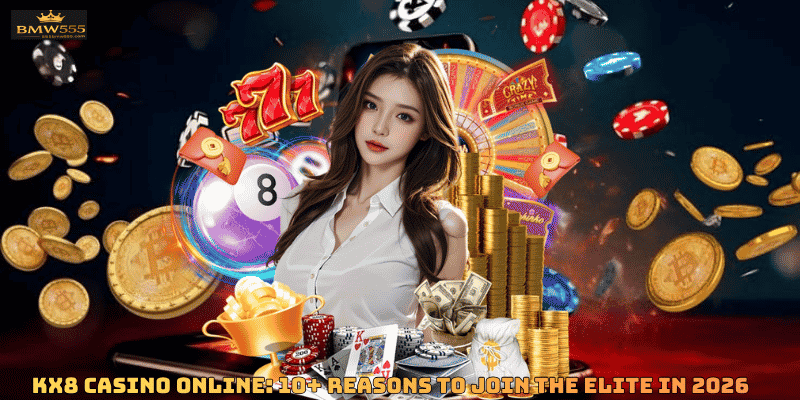 KX8 Casino Online: 10+ Reasons to Join the Elite in 2026