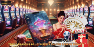Top 10 Reasons to Join SS777 Online Casino Today